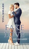 Fake Love on Board (eBook, ePUB)