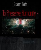 To Preserve Humanity - III (eBook, ePUB)