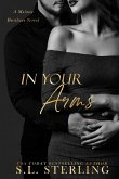 In Your Arms (The Malone Brothers, #2) (eBook, ePUB)