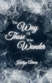 The Way of Those Who Wander (eBook, ePUB)
