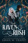 The Raven and the Rush (The Blackwood Cycle   The Book of All Things, #1) (eBook, ePUB)