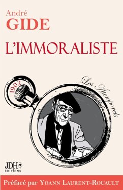 L'immoraliste - édition 2022 (eBook, ePUB) - Laurent-Rouault, Yoann; Gide, André
