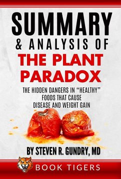 Summary and Analysis of The Plant Paradox: The Hidden Dangers in 
