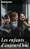 Les enfants d'aujourd'hui (eBook, ePUB)