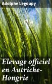 Elevage officiel en Autriche-Hongrie (eBook, ePUB)