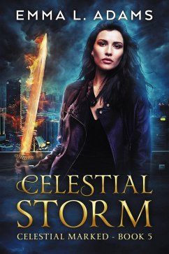 Celestial Storm (Celestial Marked, #5) (eBook, ePUB) - Adams, Emma L.