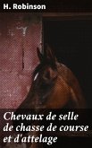 Chevaux de selle de chasse de course et d'attelage (eBook, ePUB)