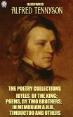 Alfred Tennyson. The Poetry Collections. Illustrated (eBook, ePUB)