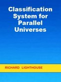 Classification System for Parallel Universes (eBook, ePUB)