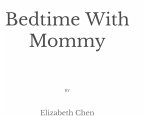 Bedtime with mommy (eBook, ePUB)