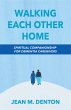 Walking Each Other Home (eBook, ePUB) - Bild 1
