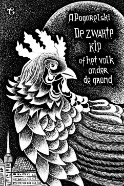 De Zwarte Kip (eBook, ePUB) - Pogorelski, Antoni