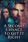 A Second Chance To Get It Right (eBook, ePUB)