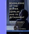 Knowledge of the Higher World and Its... - Bild 1
