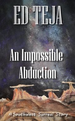 Cover An Impossible Abduction (Southwest Surreal, #1) (eBook, ePUB)