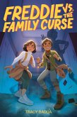 Freddie vs. the Family Curse (eBook, ePUB)