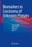 Biomarkers in Carcinoma of Unknown Primary (eBook, PDF)