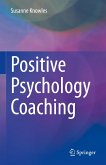 Positive Psychology Coaching (eBook, PDF)