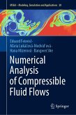 Numerical Analysis of Compressible Fluid Flows (eBook, PDF)