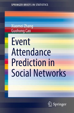 Event Attendance Prediction in Social Networks (eBook, PDF) - Zhang, Xiaomei; Cao, Guohong