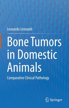 Bone Tumors in Domestic Animals (eBook, PDF) - Leonardi, Leonardo