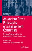 An Ancient Greek Philosophy of Management Consulting (eBook, PDF)