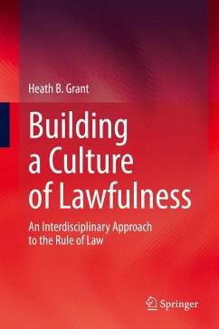 Building a Culture of Lawfulness (eBook, PDF) - Grant, Heath B.