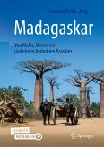 Madagaskar - Von Makis, Menschen und einem bedrohten Paradies (eBook, PDF)