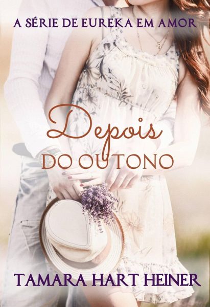 Depois do Outono (A Série de Eureka em Amor, #5) (eBook, ePUB)