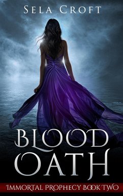 Blood Oath (Immortal Prophecy, #2) (eBook, ePUB) Cover Blood Oath (Immortal Prophecy, #2) (eBook, ePUB)