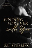 Finding Forever with You (The Malone Brothers, #4) (eBook, ePUB)