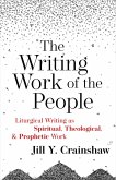 The Writing Work of the People (eBook, ePUB) The Writing Work of the People (eBook, ePUB)