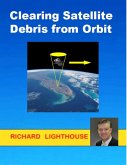 Clearing Satellite Debris from Orbit (eBook, ePUB)