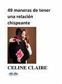 49 Maneras De Tener Una Relación Chispeante (eBook, ePUB)