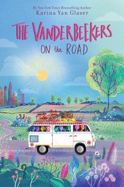 The Vanderbeekers on the Road (eBook, ePUB) - Glaser, Karina Yan