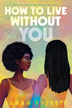 How to Live without You (eBook, ePUB) - Everett, Sarah