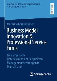 Business Model Innovation & Professional Service Firms (eBook, PDF) - Schramböhmer, Marius
