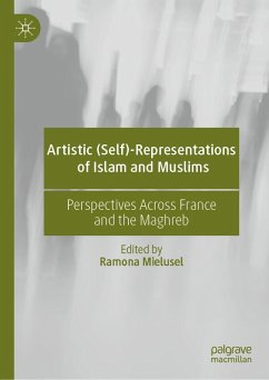 Artistic (Self)-Representations of Islam and Muslims (eBook, PDF)
