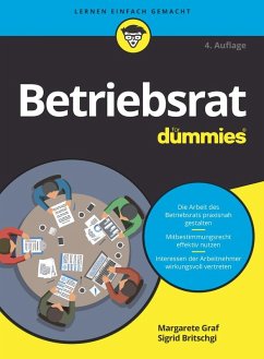 Betriebsrat für Dummies (eBook, ePUB) - Graf, Margarete; Britschgi, Sigrid