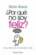 ¿Por qué no soy feliz? Vive y... - Bild 1