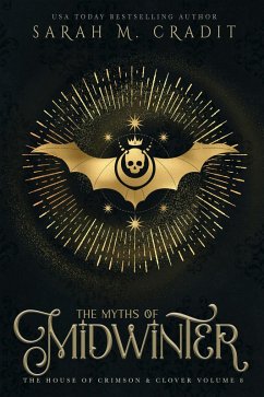 Myths of Midwinter (The House of Crimson & Clover, #8) (eBook, ePUB) - Cradit, Sarah M.