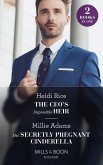 The CEO's Impossible Heir / His Secretly Pregnant Cinderella: The CEO's Impossible Heir (Secrets of Billionaire Siblings) / His Secretly Pregnant Cinderella (Mills & Boon Modern) (eBook, ePUB)