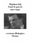 Tutte le poesie 1912-1930 (eBook, ePUB)