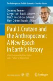 Paul J. Crutzen and the Anthropocene: A New Epoch in Earth&quote;s History (eBook, PDF)