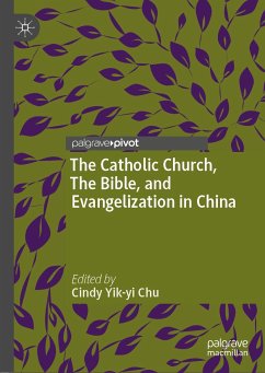 The Catholic Church, The Bible, and Evangelization in China (eBook, PDF)