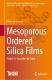 Mesoporous Ordered Silica Films (eBook, PDF)
