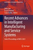 Recent Advances in Intelligent Manufacturing and Service Systems (eBook, PDF)