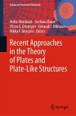 Recent Approaches in the Theory of Plates and Plate-Like Structures (eBook, PDF)