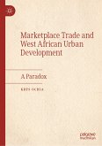 Marketplace Trade and West African Urban Development (eBook, PDF)