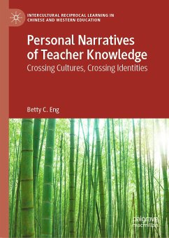 Personal Narratives of Teacher Knowledge (eBook, PDF) - Eng, Betty C.